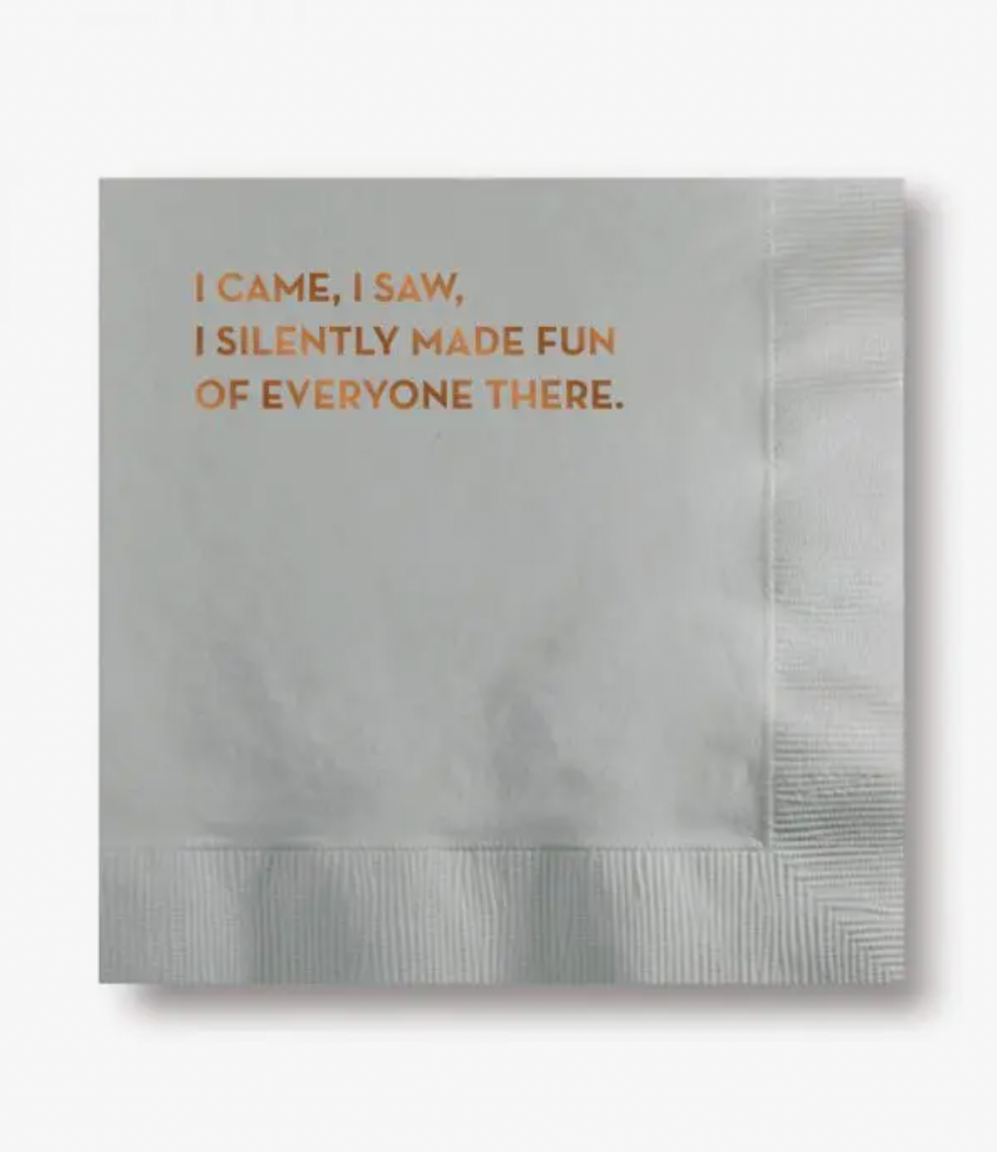 &quot;I Came, I Saw...&quot; Cocktail Napkin