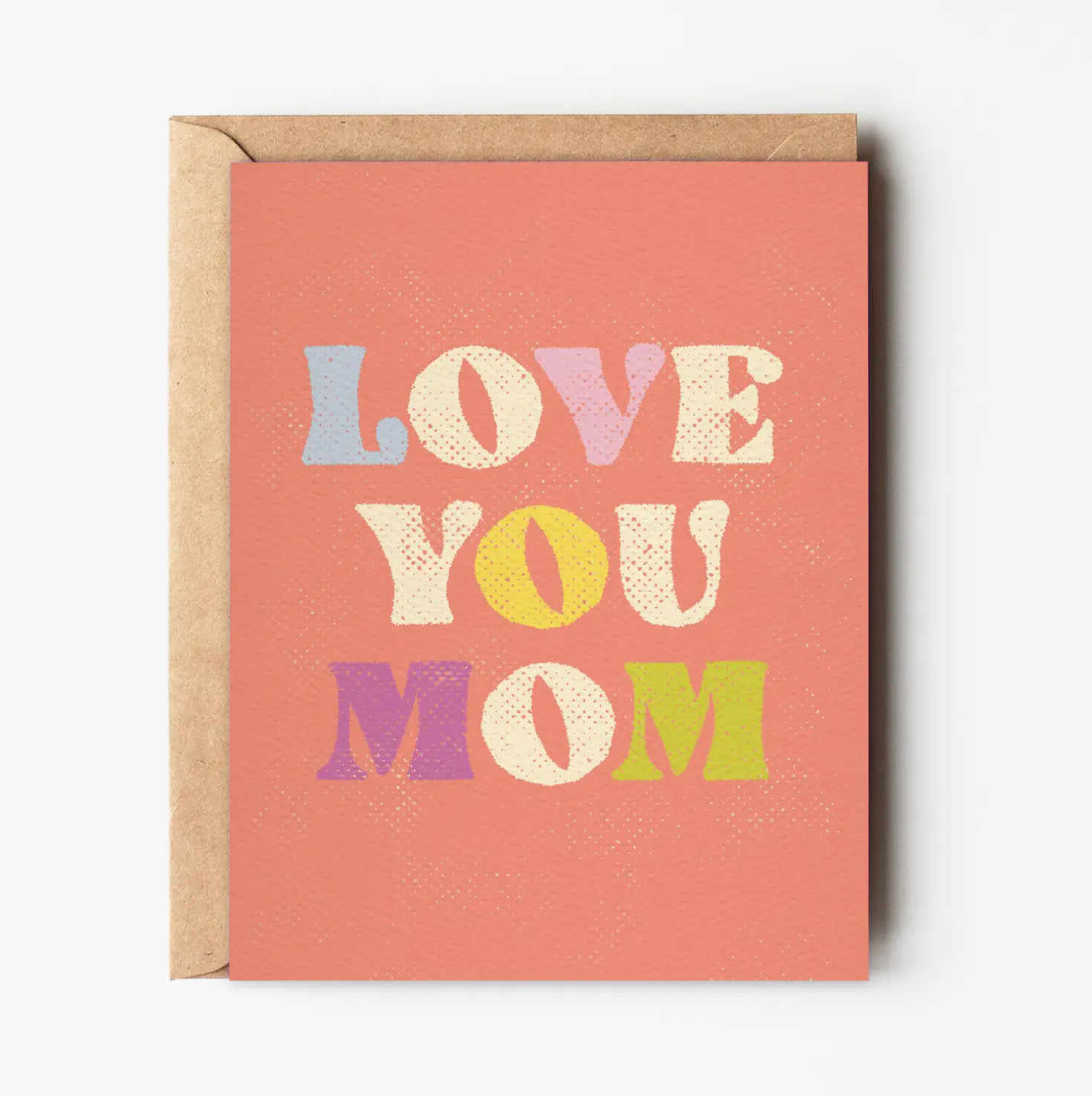 &quot;Love You Mom&quot; Card