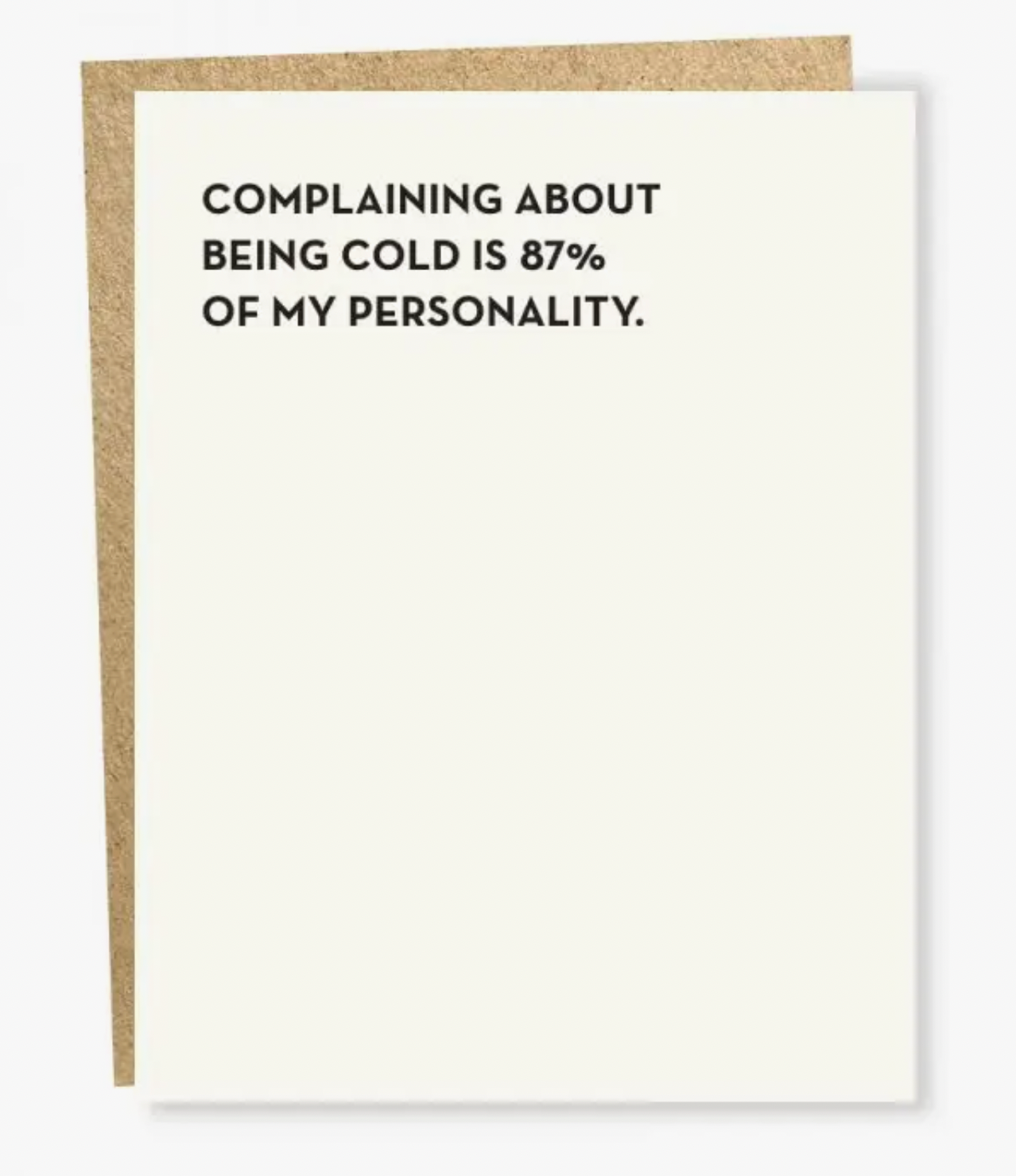 &quot;Being Cold is My Personality&quot; Card