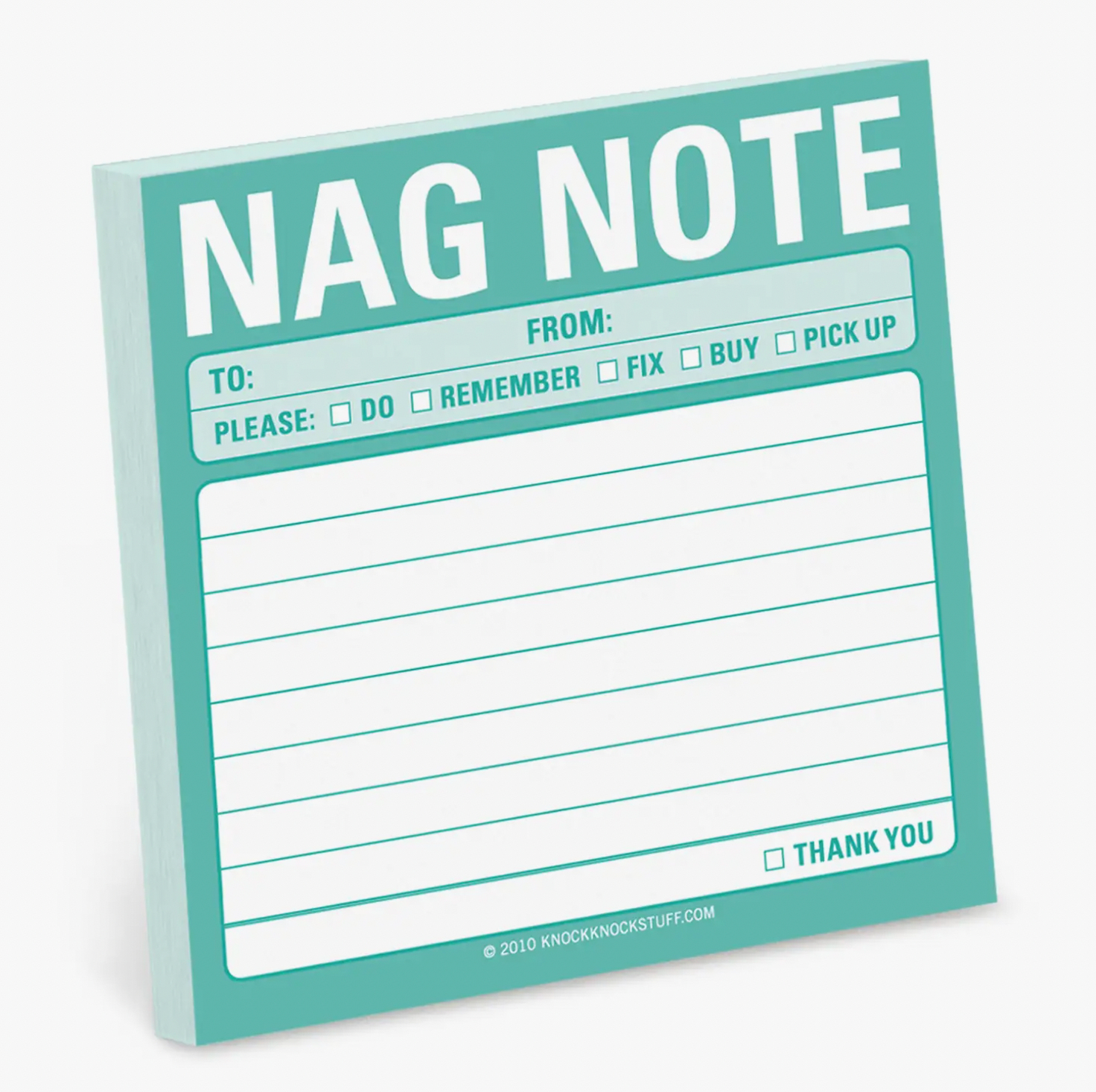 &quot;Nag Note&quot; Sticky Notes