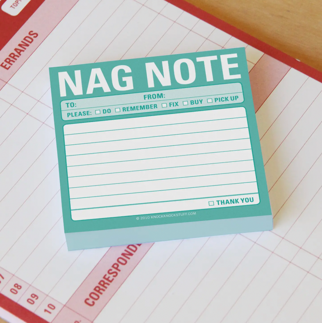 &quot;Nag Note&quot; Sticky Notes