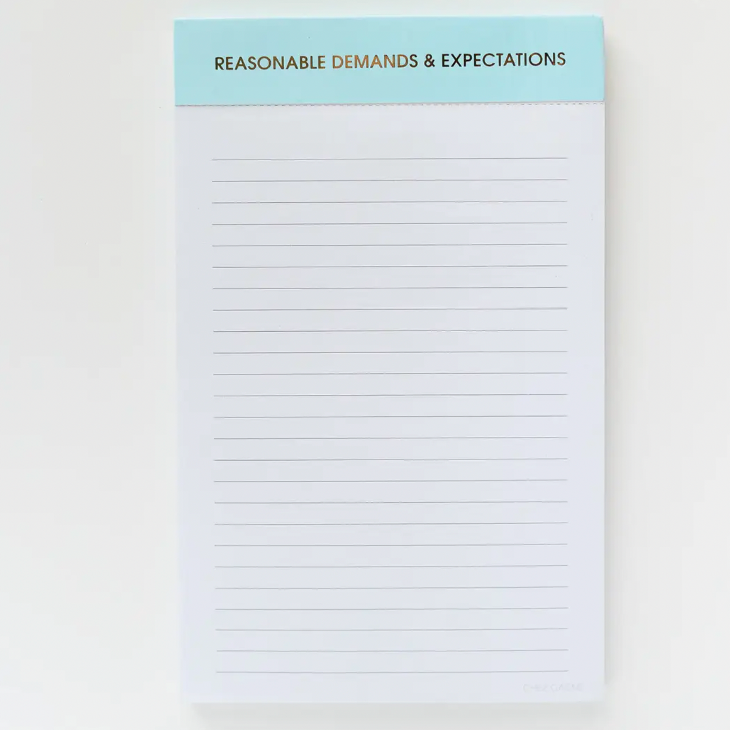 &quot;Reasonable Demands and Expectations&quot; Notepad
