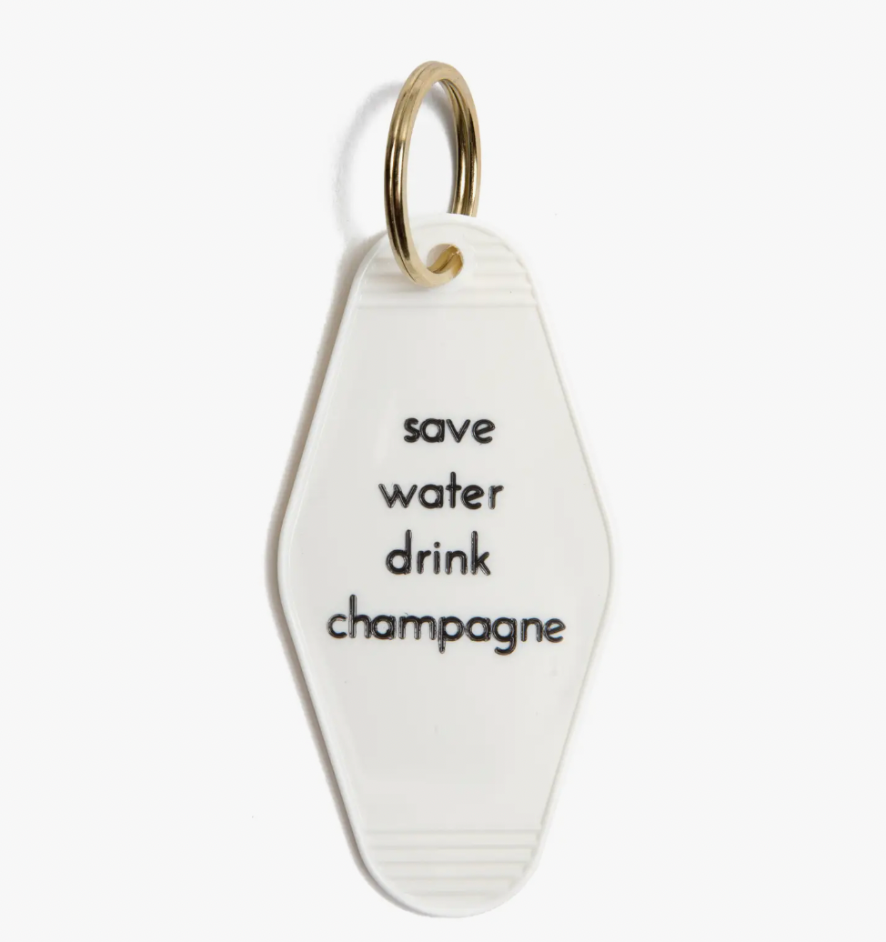 Save Water Drink Champagne Key Tag