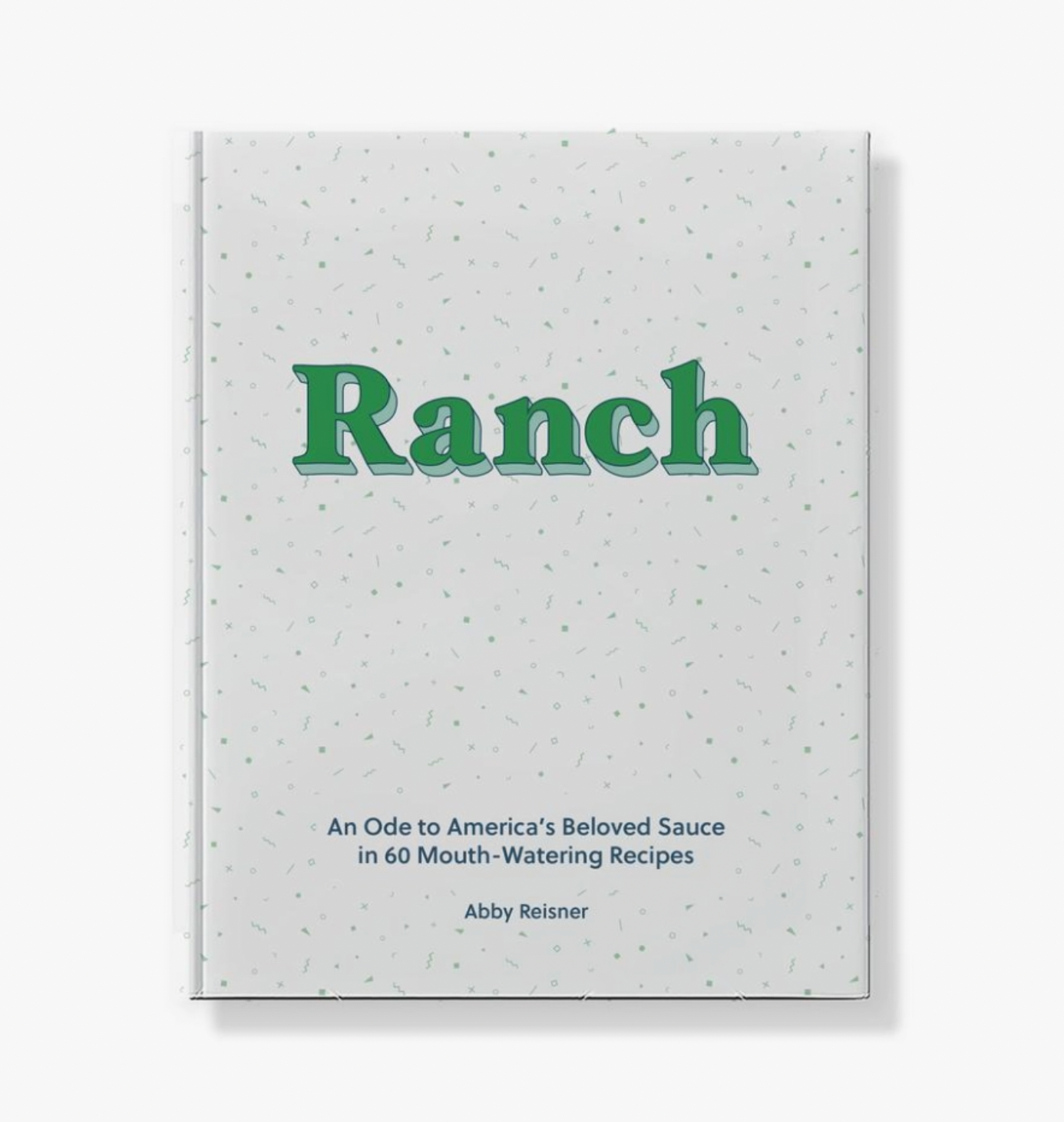 &quot;Ranch&quot; Cook Book