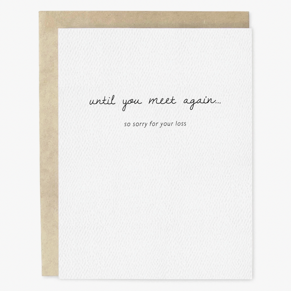 Until You Meet Again Card