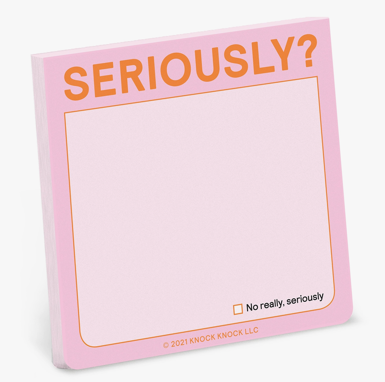 &quot;Seriously&quot; Sticky Notes