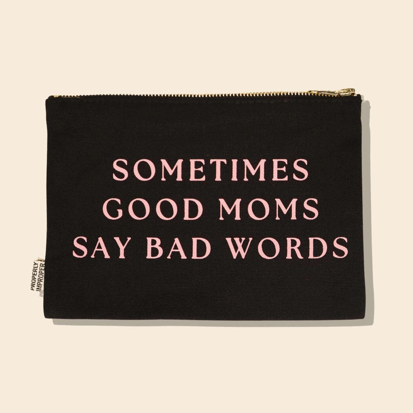 Good Moms Say Bad Words Pouch