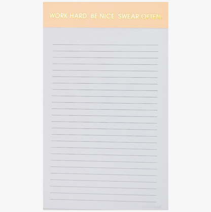 &quot;Work Hard Be Nice Swear Often&quot; Notepad