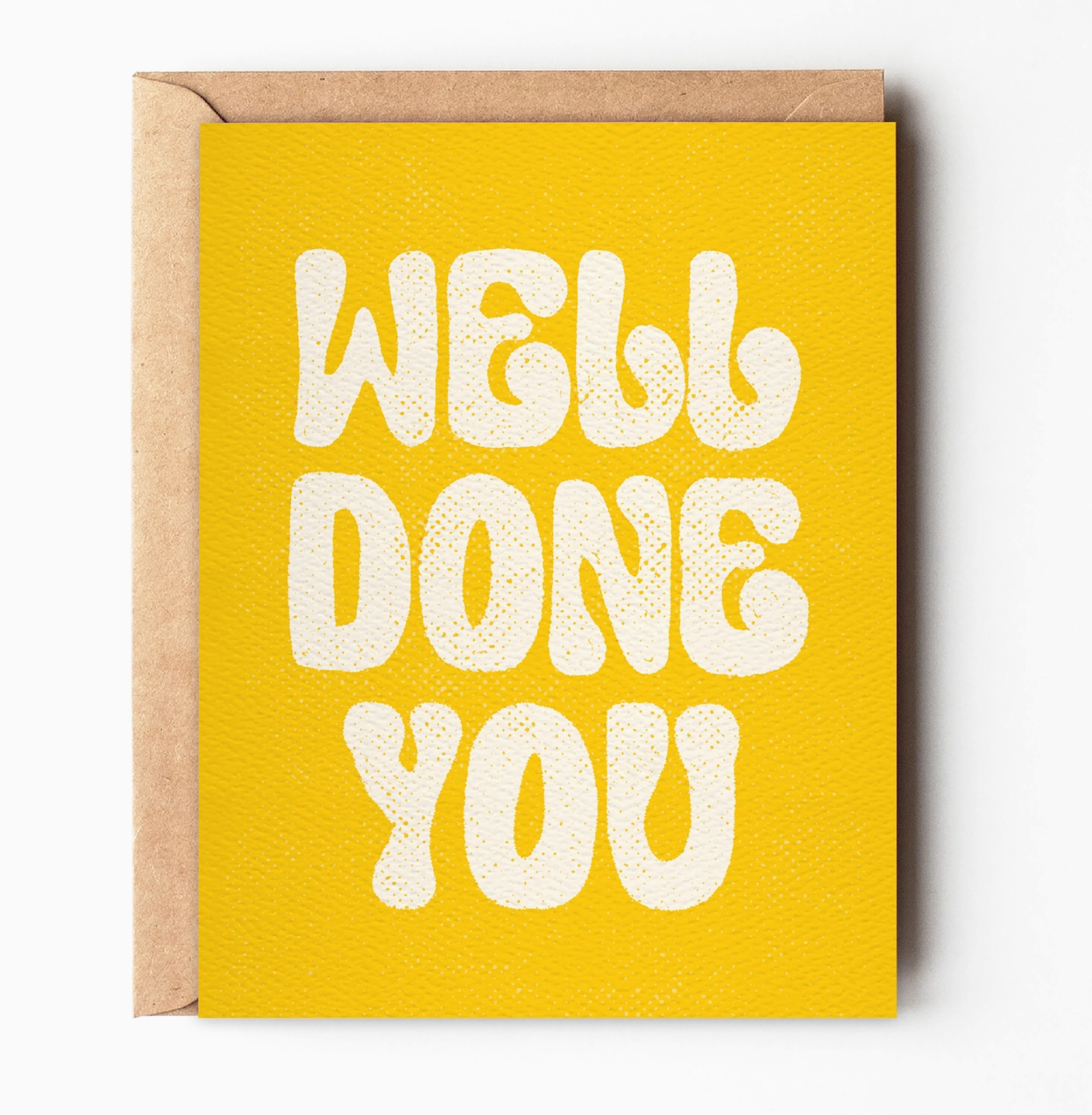 &quot;Well Done You&quot; Card
