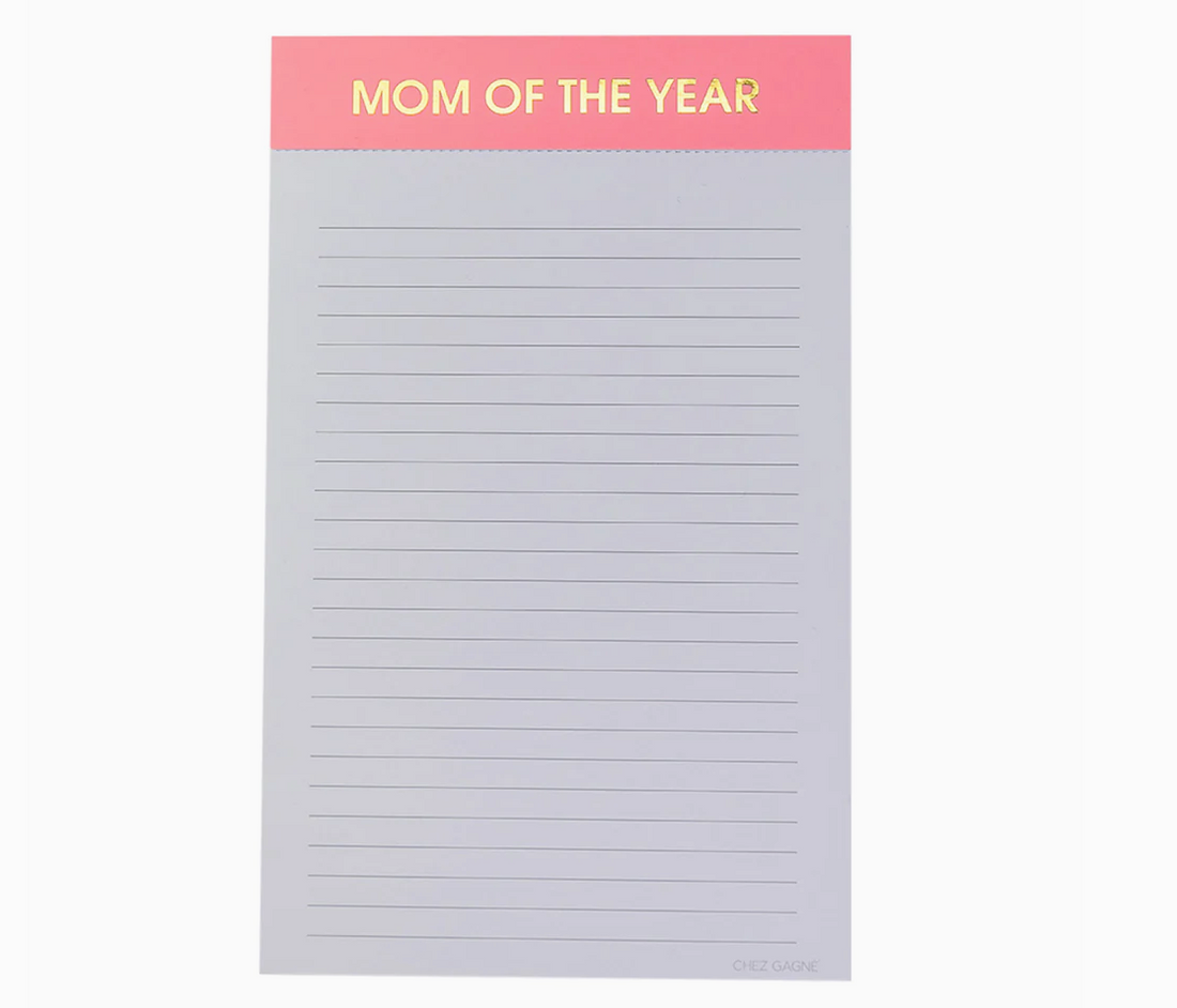 &quot;Mom of the Year&quot; Notepad