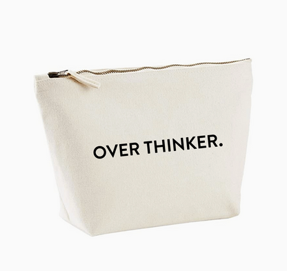 Over Thinker Pouch