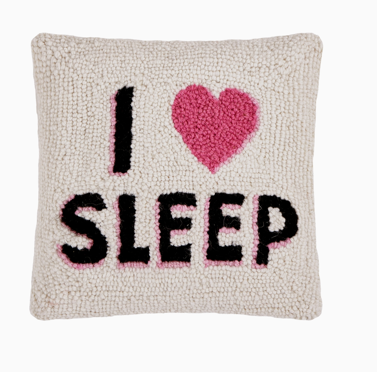 &quot;I Love Sleep&quot; Hooked Pillow